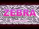 ZEBRA ZEBRA